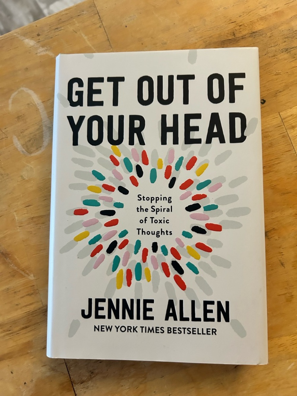 Get Out of Your Head by Jennie Allen - White Cover with Multicolor Design